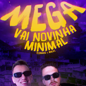 MEGA VAI NOVINHA MINIMAL (Explicit)