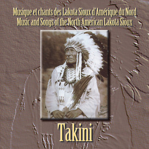 Music and Songs of the North American Lakota Sioux