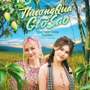 Thương Quá Giờ Sao (Xính Em Về)