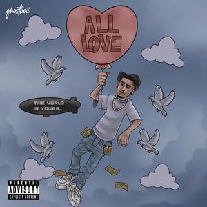 All Love (Explicit)