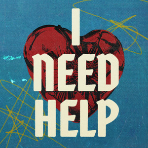 I Need Help (feat. Nick Day & Taylor Hill)