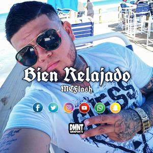 Bien Relajado (Explicit)