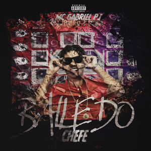 Baile do Chefe (Explicit)