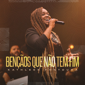 Bênçãos Que Não Tem Fim (Ao Vivo)