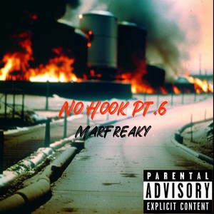 No Hook Pt. 6 (Explicit)