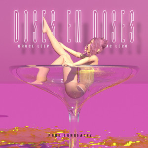 Doses em Doses (Explicit)