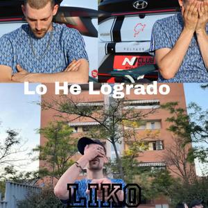 Lo He Logrado (Explicit)