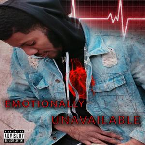 Emotionally Unavailable (Explicit)