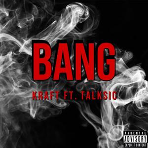 Bang(feat. Talksic) (Explicit)