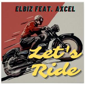 Let's Ride(feat. Axcel)