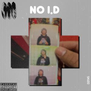 No I.D (Explicit)