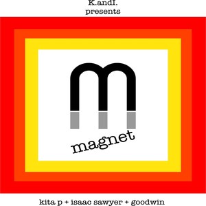 Magnet(feat. Isaac Sawyer & Goodwin)