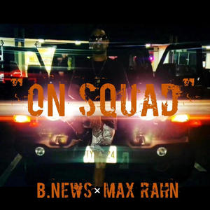 On Squad (Explicit)