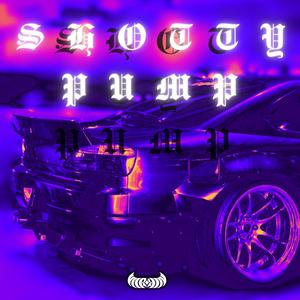SHOTTY PUMP (feat. _yozeff) (Explicit)