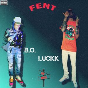 Fent (feat. Luckk) [Explicit]