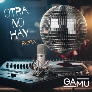 Otra no hay (Remix)