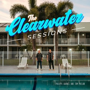 The Clearwater Sessions