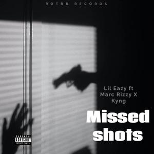 Missed Shots (Explicit)