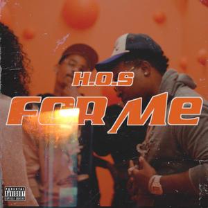 For Me (feat. RadioAktive) (Explicit)