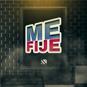 Me Fije (Remix)