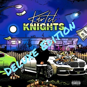 Kartel Knights Deluxe Edition (Explicit)