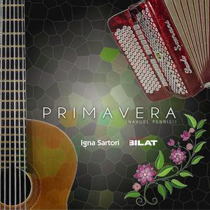 Primavera (feat. Juan Manuel Bilat)