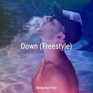 Down(Freestyle) (Explicit)