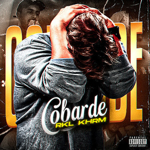 Cobarde (Explicit)