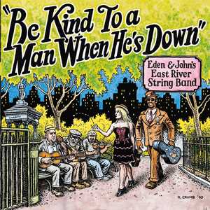 Be Kind to a Man When He's Down