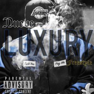 Luxury (Freestyle) (Explicit)