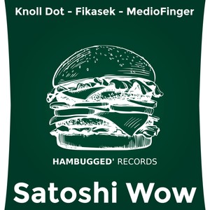 Satoshi Wow