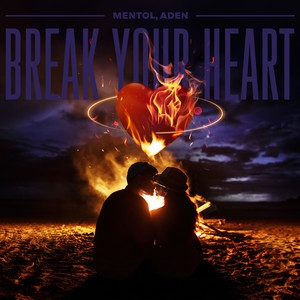 Break Your Heart