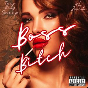 Boss ***** (feat. 4L Zack) [Explicit]