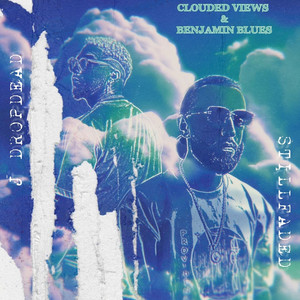 Clouded Views & Benjamin Blues (Explicit)