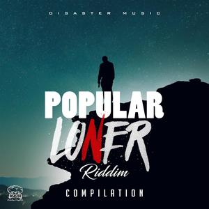 Popular Loner Riddim