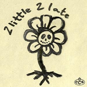 2little2late (Explicit)