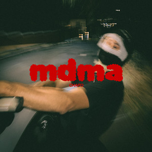 Mdma (Explicit)