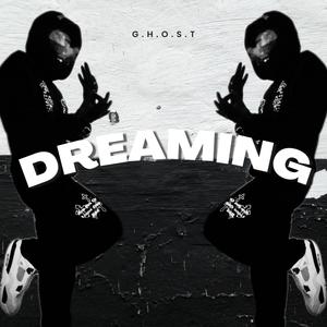 Dreaming (Explicit)