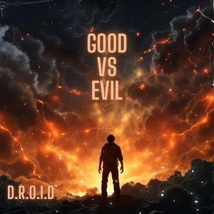 Good VS Evil (Explicit)