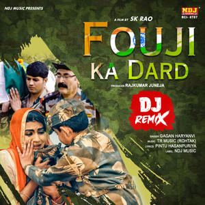 Fouji Ka Dard (Dj Remix)