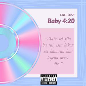 Baby 4:20 (Explicit)