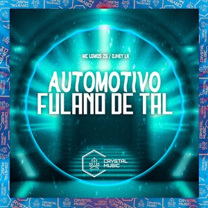 Automotivo Fulano de Tal (Explicit)