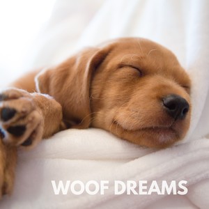 Woof Dreams