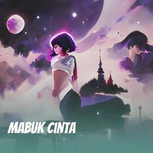 Mabuk Cinta