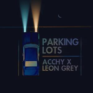 Parking Lots (feat. Leon Grey & Leonz) [Explicit]