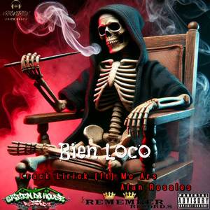 Bien Loco (Explicit)