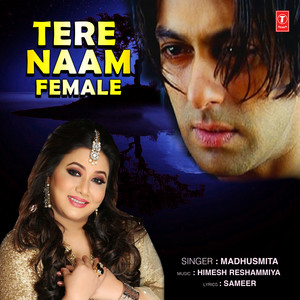 Tere Naam (Female)