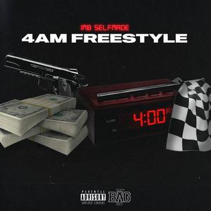 4 AM Freestyle (Explicit)