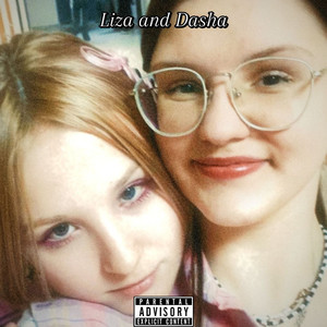 Liza and Dasha