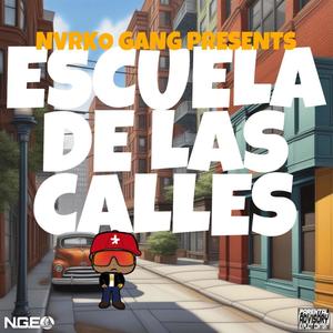 Escuela De Las Calles (Explicit)